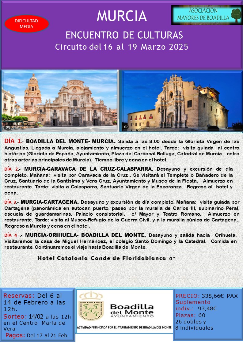 MURCIA:  16 AL 19 MARZO 2025 (SALIDA A LAS 8:00 h)